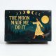 Közepes Színes Bevonatú Fa Doboz  - The moon made me do it